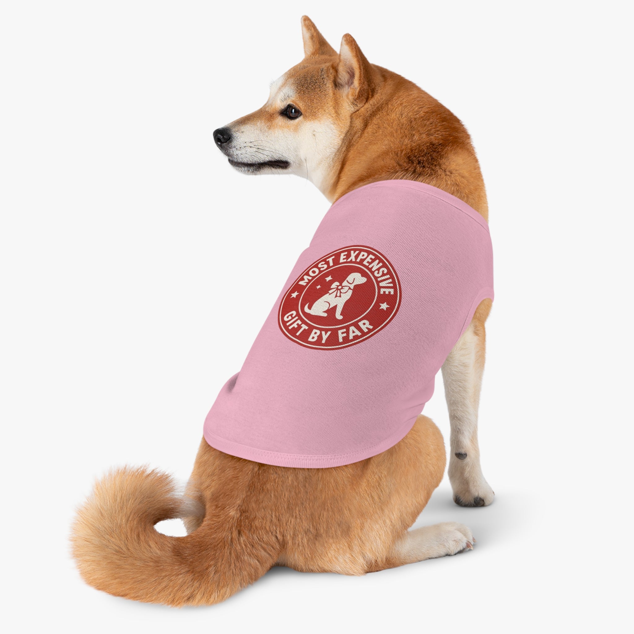 Most Expensive Gift by Far Dog Tank Top -- Funny Christmas Apparel for Dogs