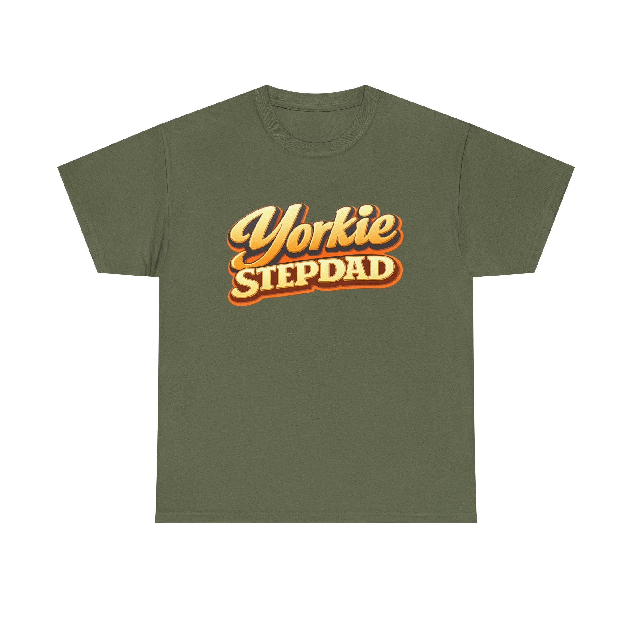 Yorkie Stepdad T-Shirt — Funny Shirt for Dog Lovers
