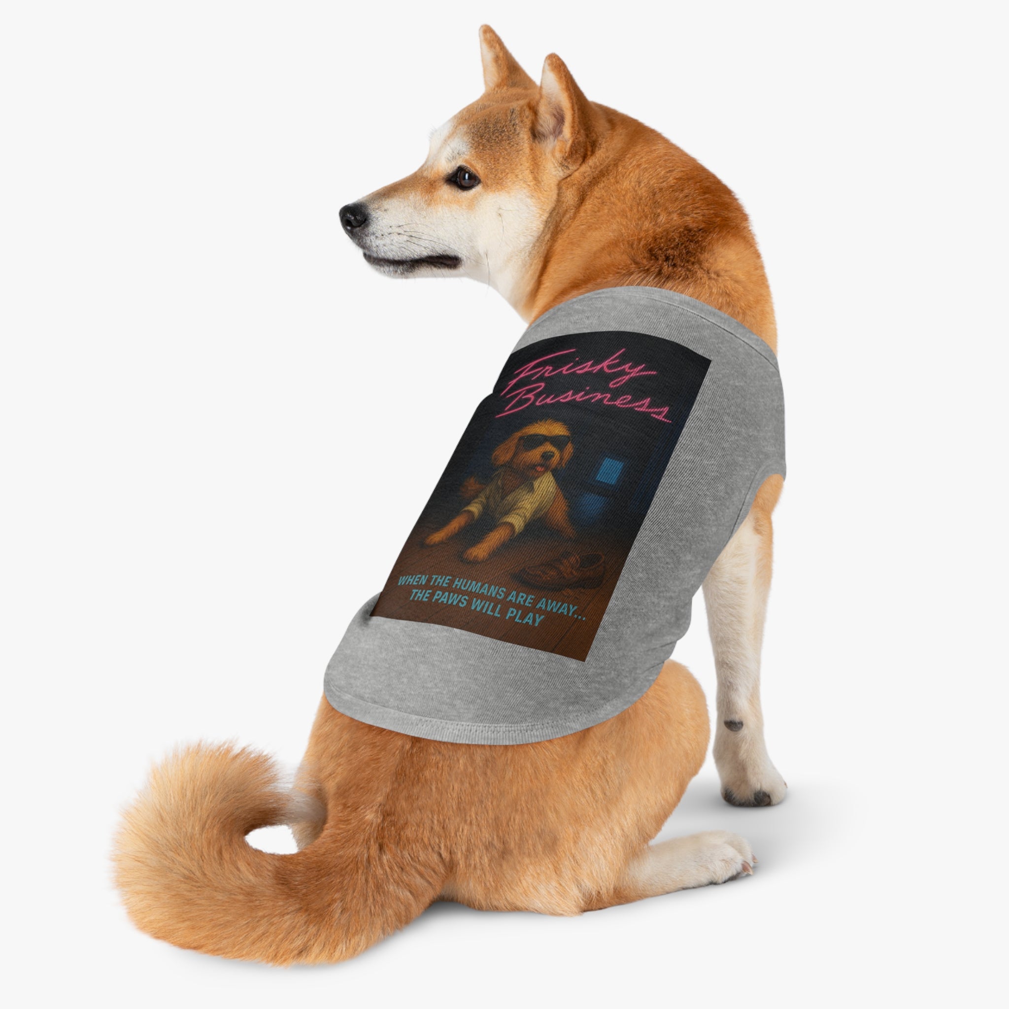 Frisky Business Pet Tank Top-- Funny Parody Shirt for Dog Lovers