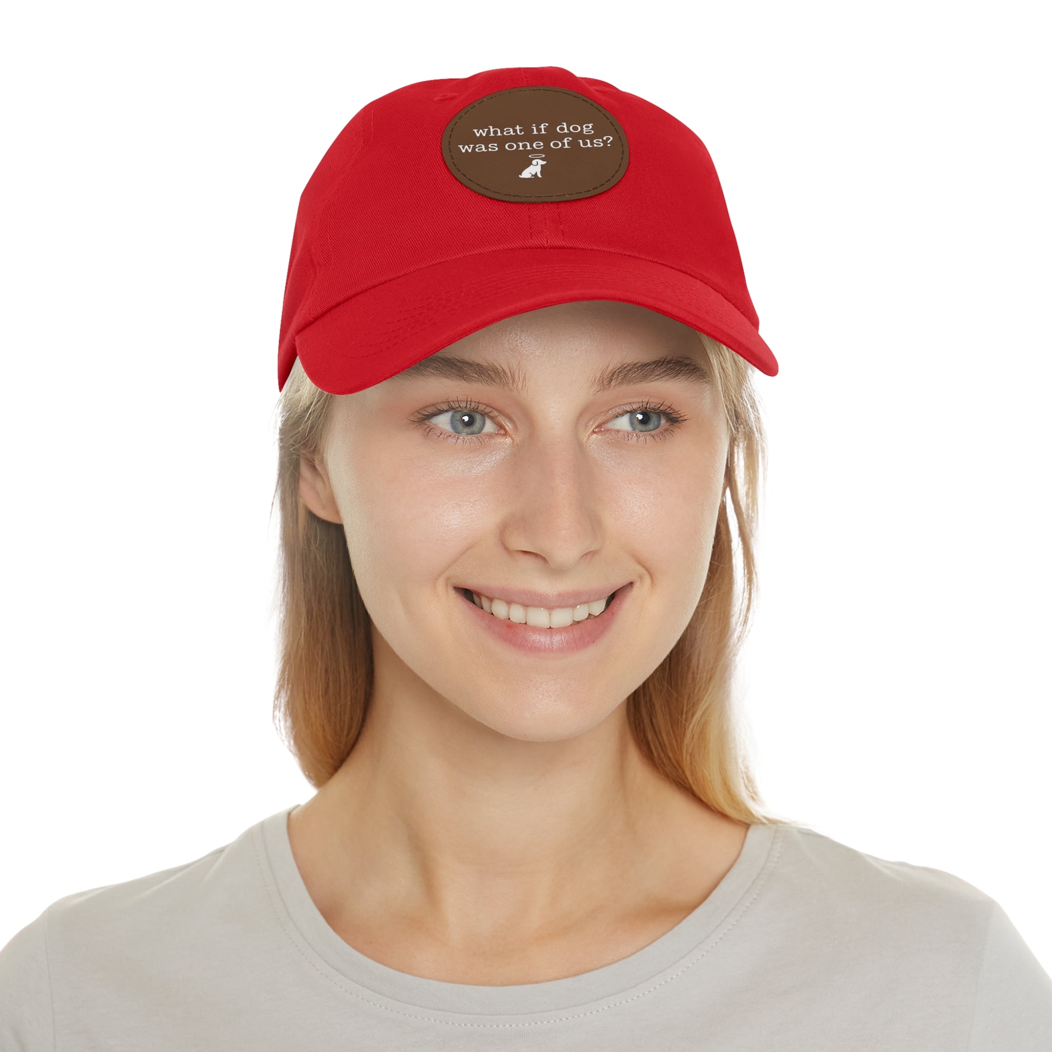 What If Dog Was One Of Us? Dad Hat with Leather Patch (Round)