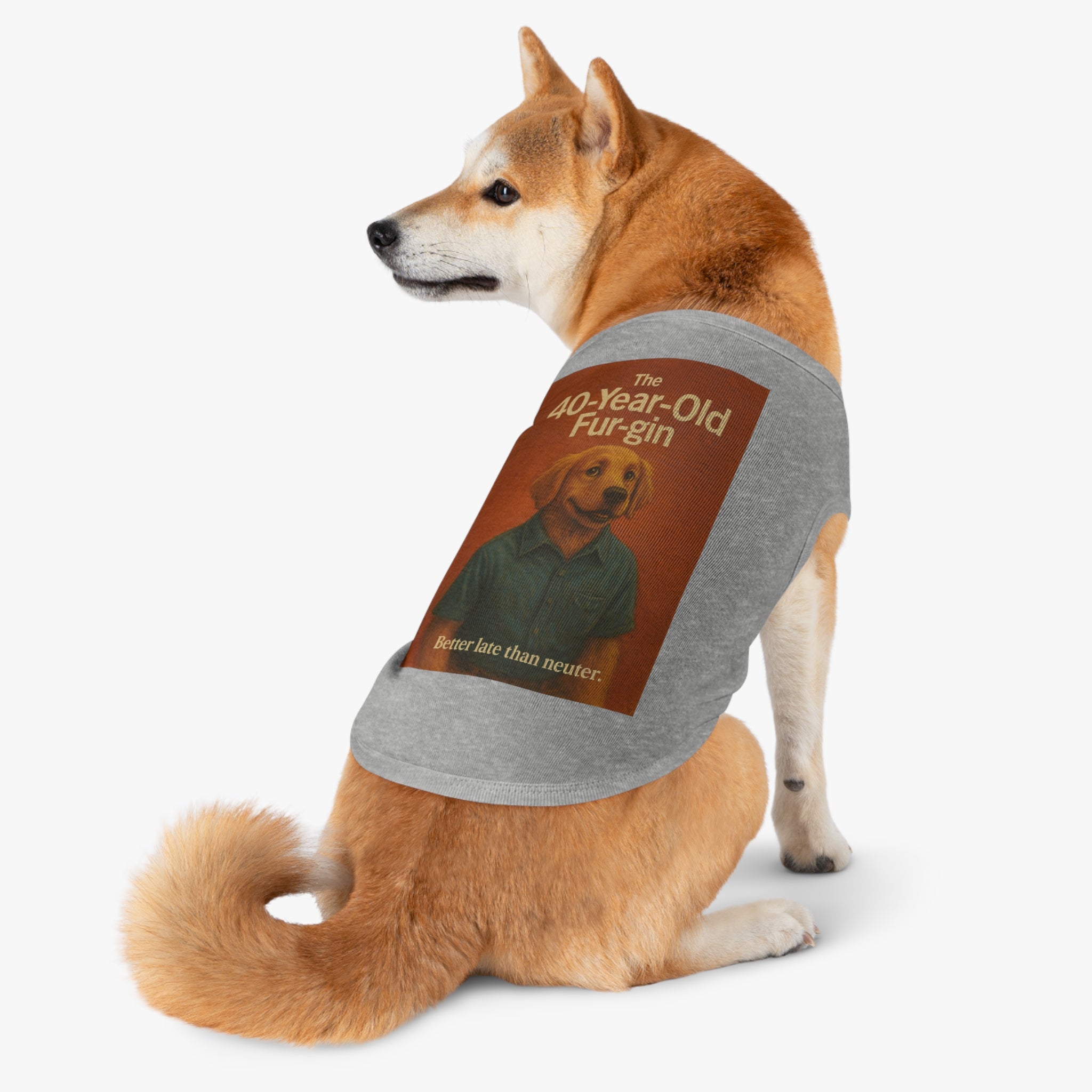 The 40-Year-Old Furgin Pet Tank Top-- Funny Parody Shirt for Dog Lovers