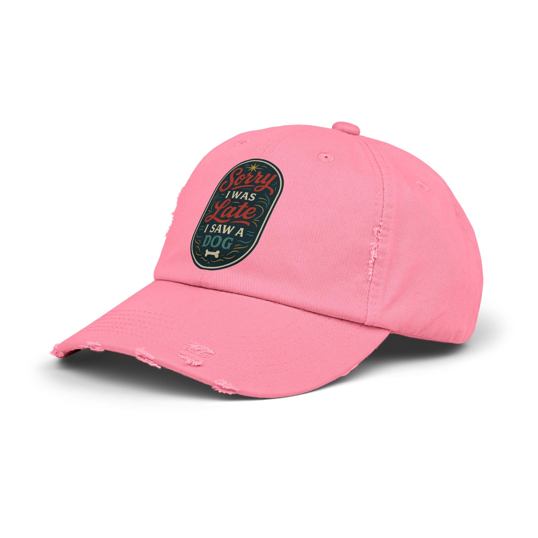 Sorry I Was Late, I Saw A Dog Hat -- Funny Hat for Dog Lovers