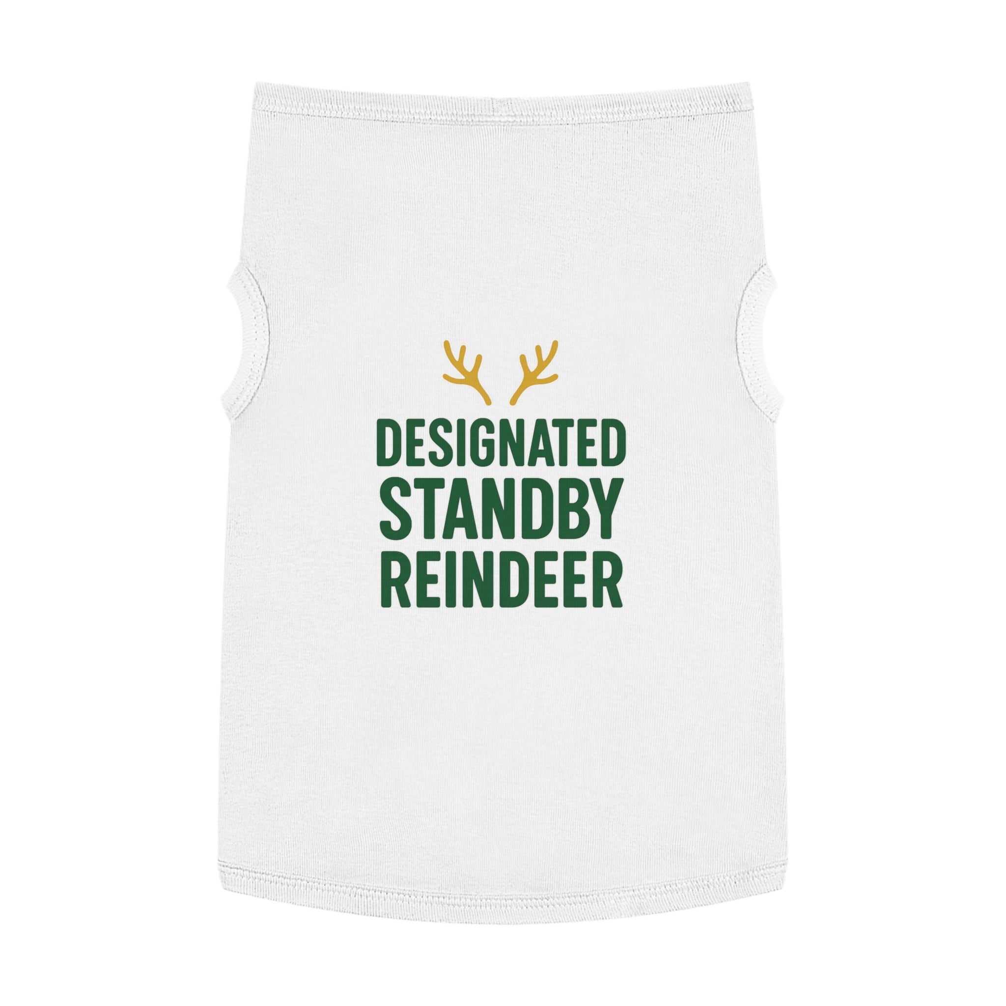 Designated Standby Reindeer Dog Tank Top -- Funny Christmas Apparel for Dogs