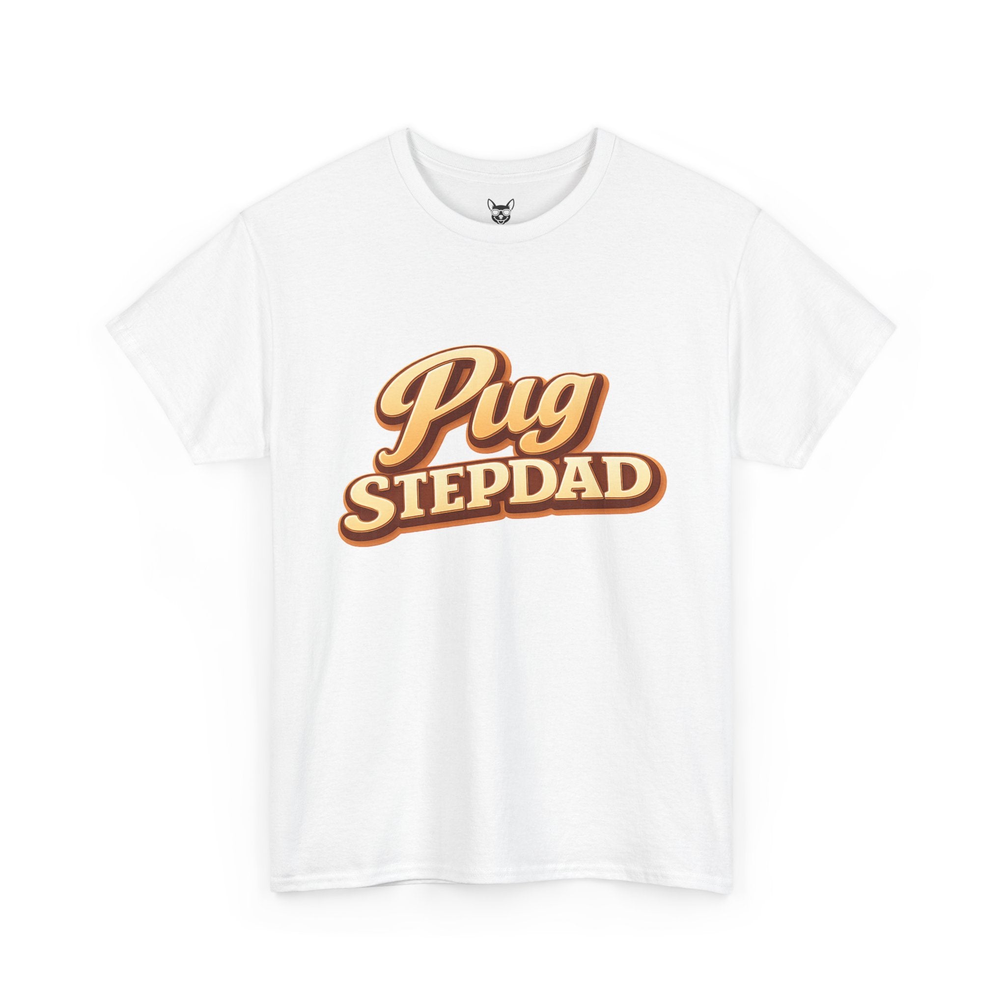 Pug Stepdad T-Shirt — Funny Shirt for Dog Lovers