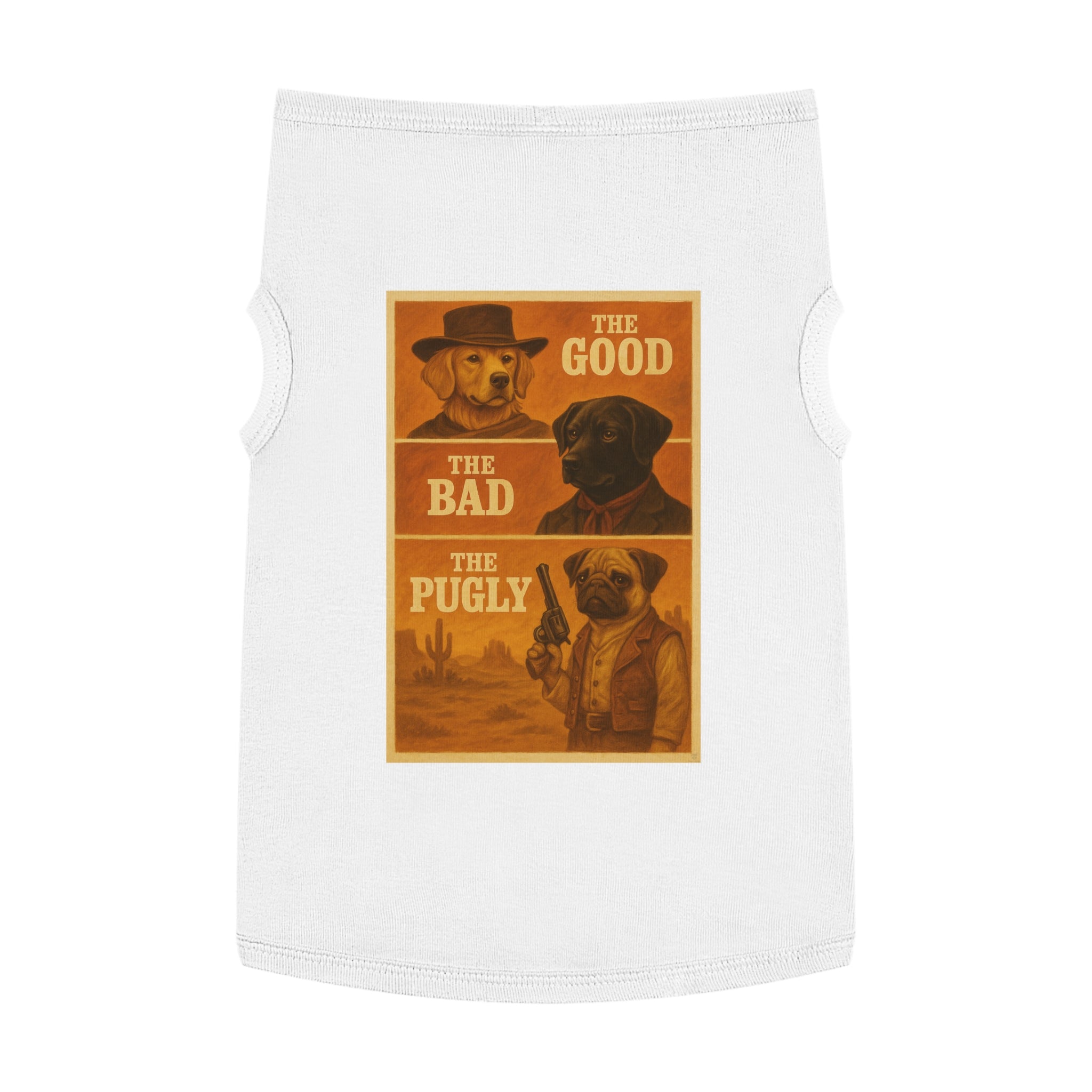 The Good, The Bad, The Pugly Pet Tank Top-- Funny Parody Shirt for Dog Lovers
