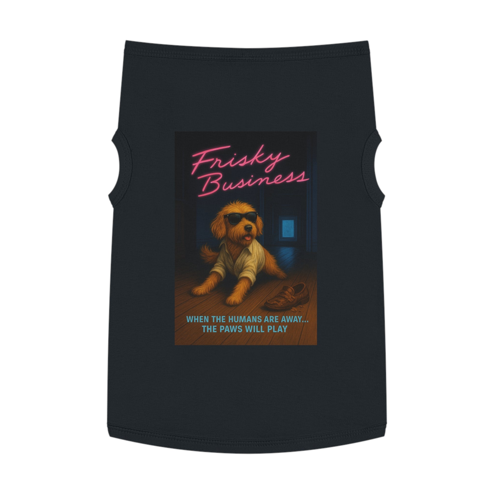 Frisky Business Pet Tank Top-- Funny Parody Shirt for Dog Lovers