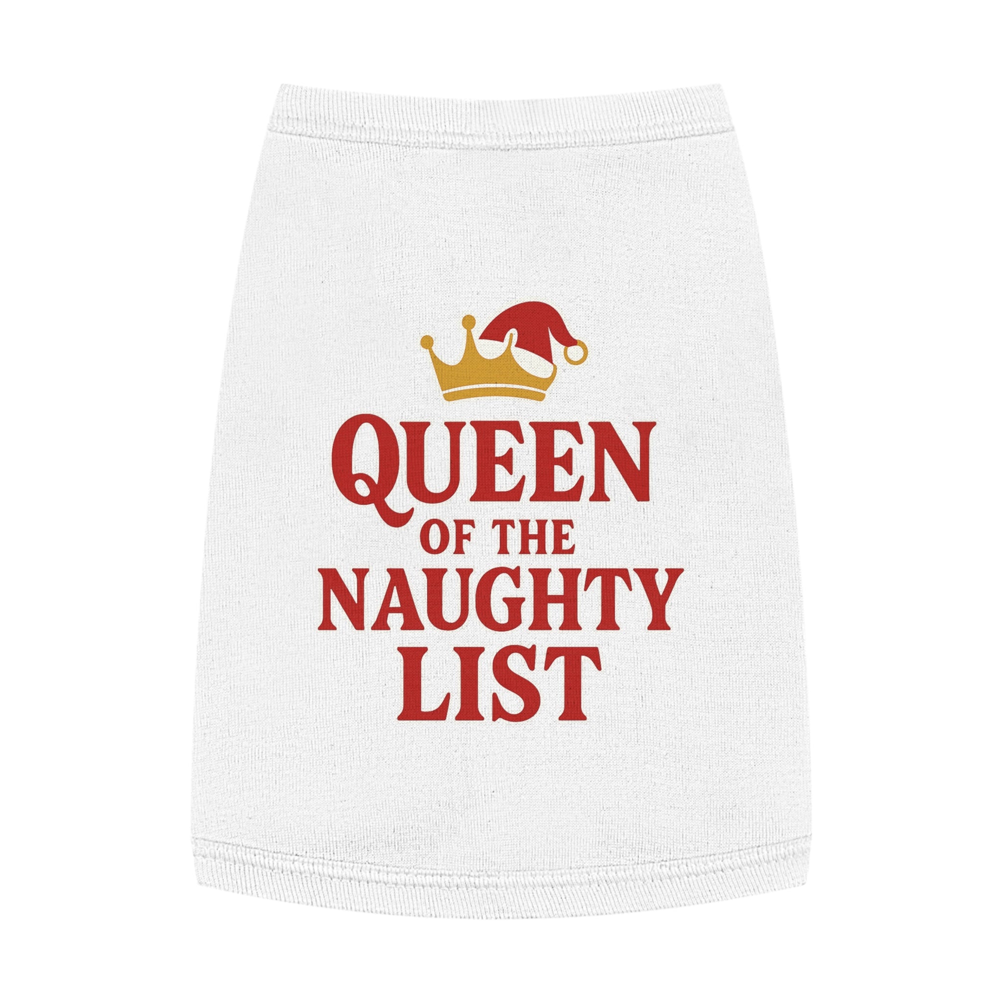 Queen of the Naughty List Dog Tank Top -- Funny Christmas Apparel for Dogs