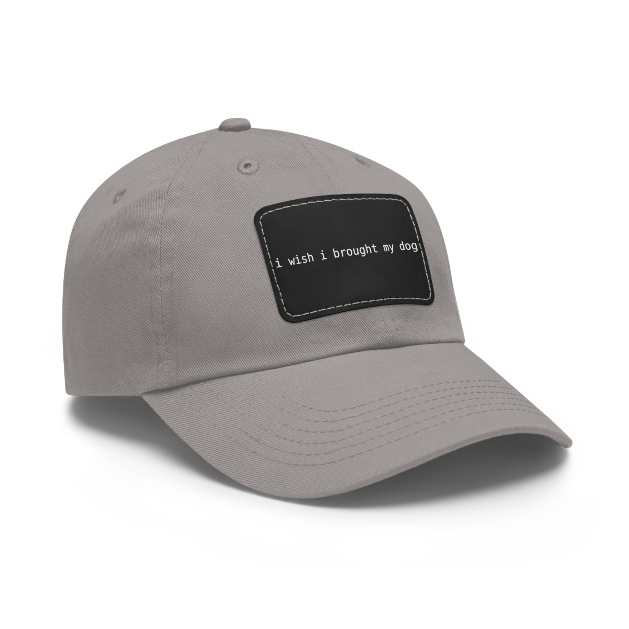 I Wish I Brought My Dog Hat with Patch (Rectangle) -- Funny Hat for Dog Lovers