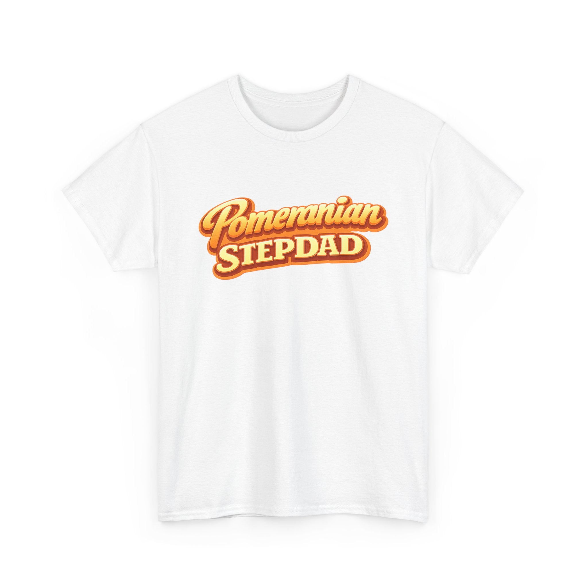 Pomeranian Stepdad T-Shirt — Funny Shirt for Dog Lovers