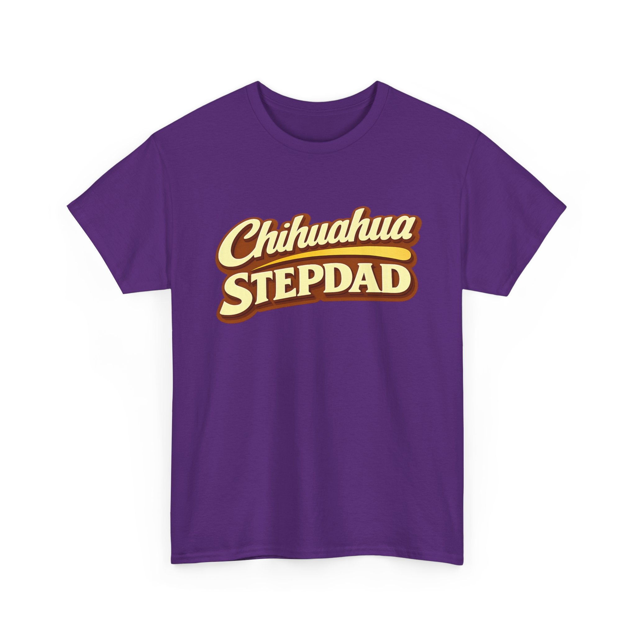 Chihuahua Stepdad T-Shirt — Funny Shirt for Dog Lovers