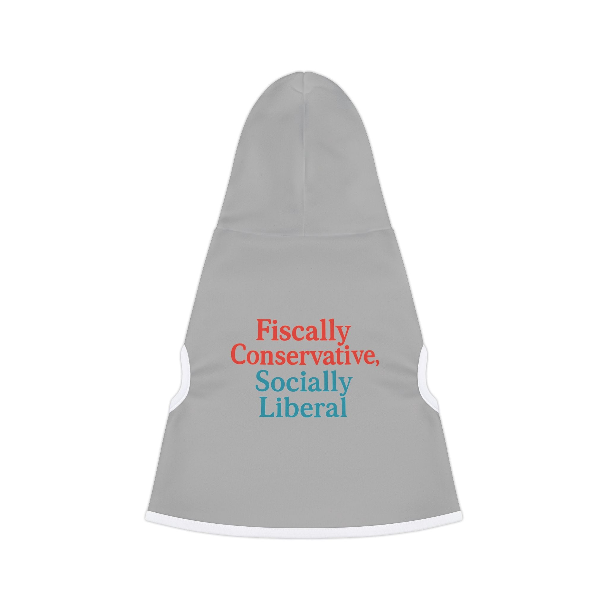Fiscally Conservative, Socially Liberal Dog Hoodie – Funny Political Pet Sweatshirt for Opinionated Pups