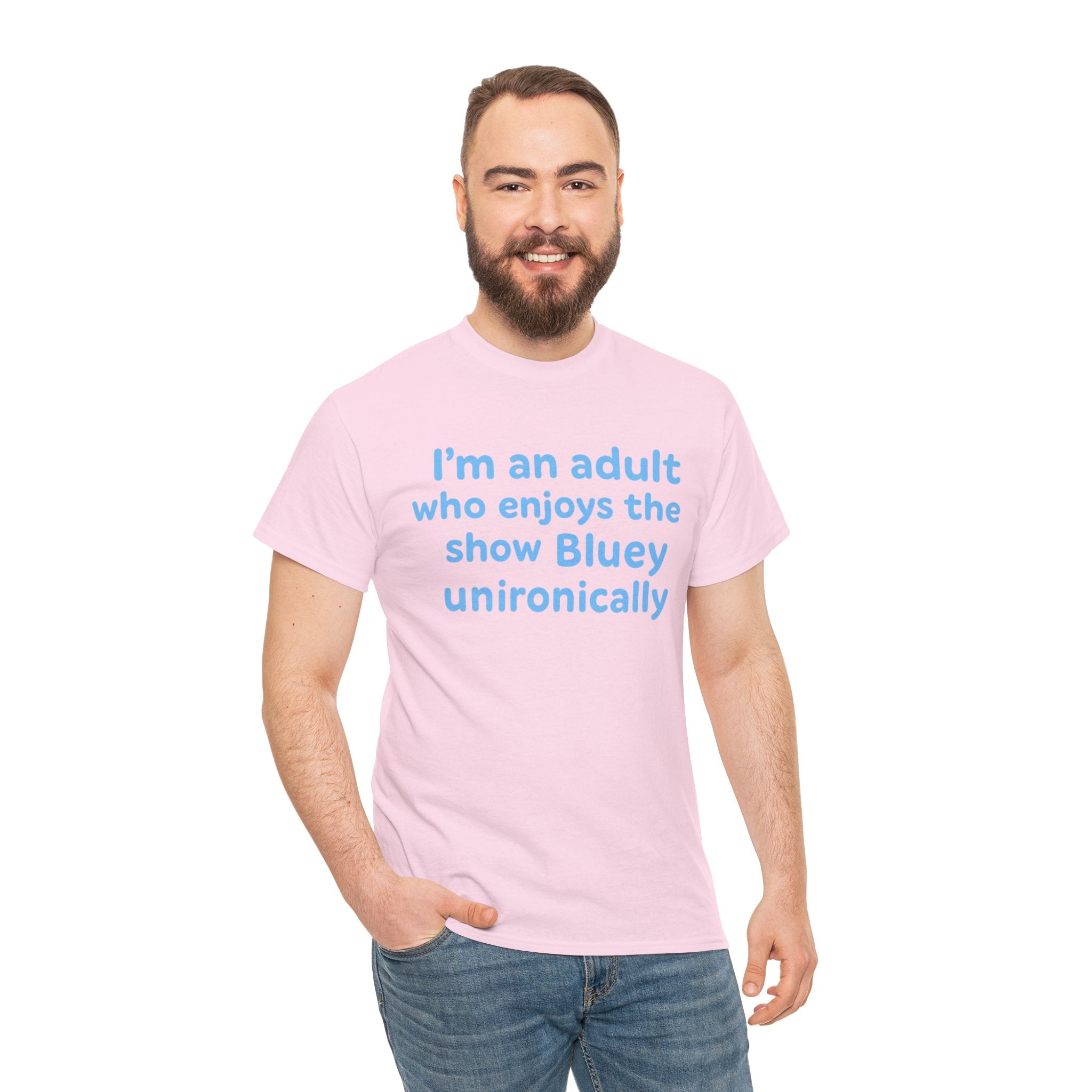I'm An Adult Who Enjoys The Show Bluey Unironically Shirt -- Funny Shirt for Dog and Bluey Lovers