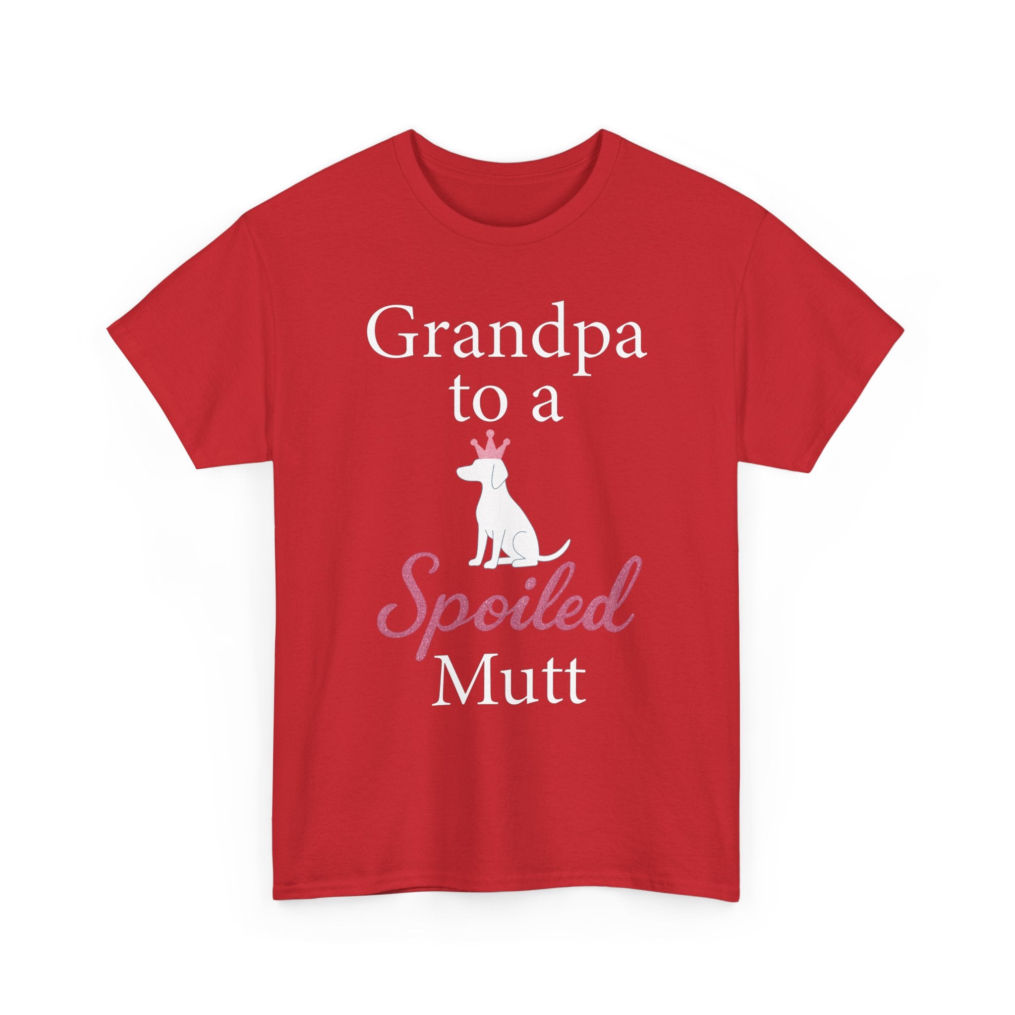 Grandpa to a Spoiled Mutt T-Shirt — Funny Shirt for Dog Lovers
