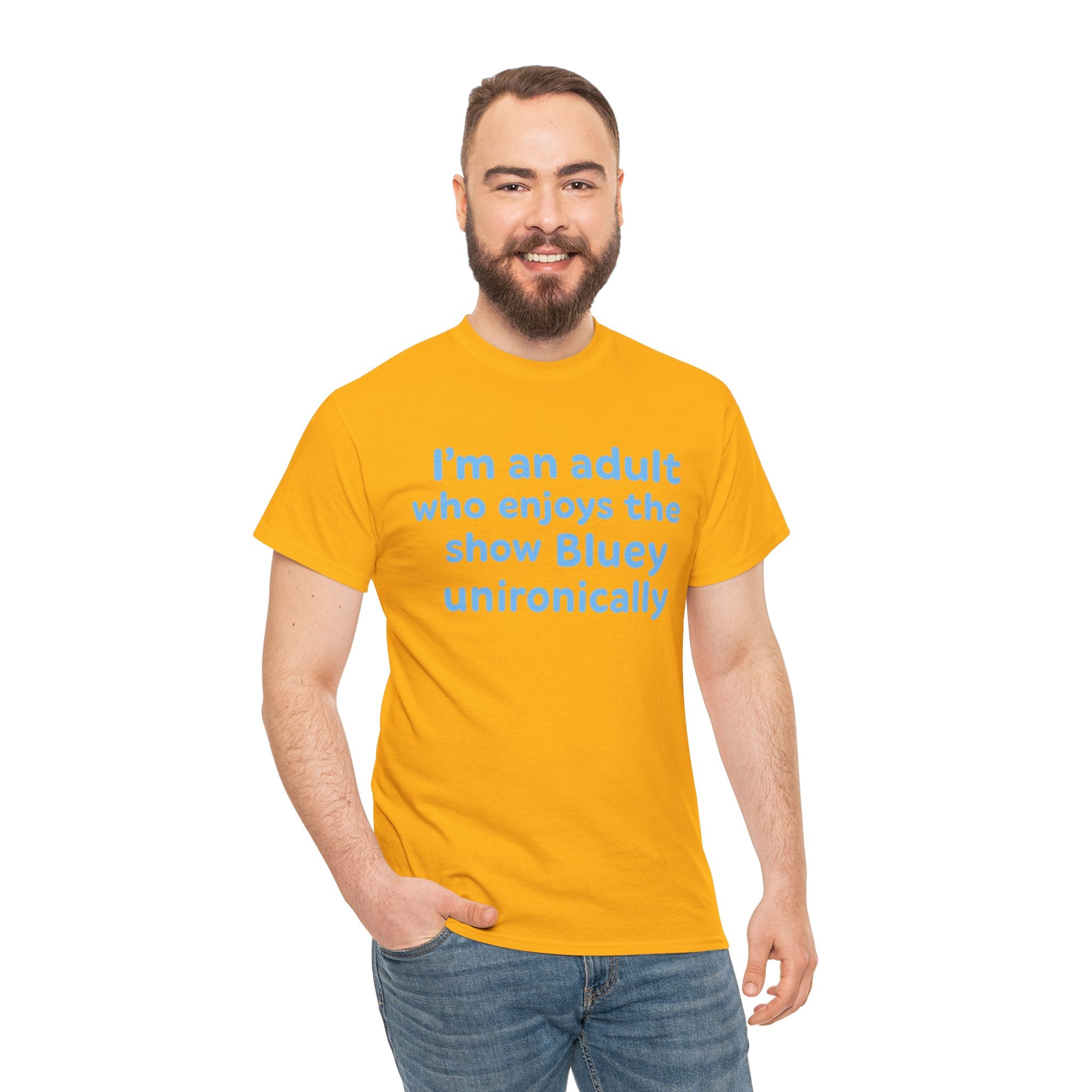 I'm An Adult Who Enjoys The Show Bluey Unironically Shirt -- Funny Shirt for Dog and Bluey Lovers