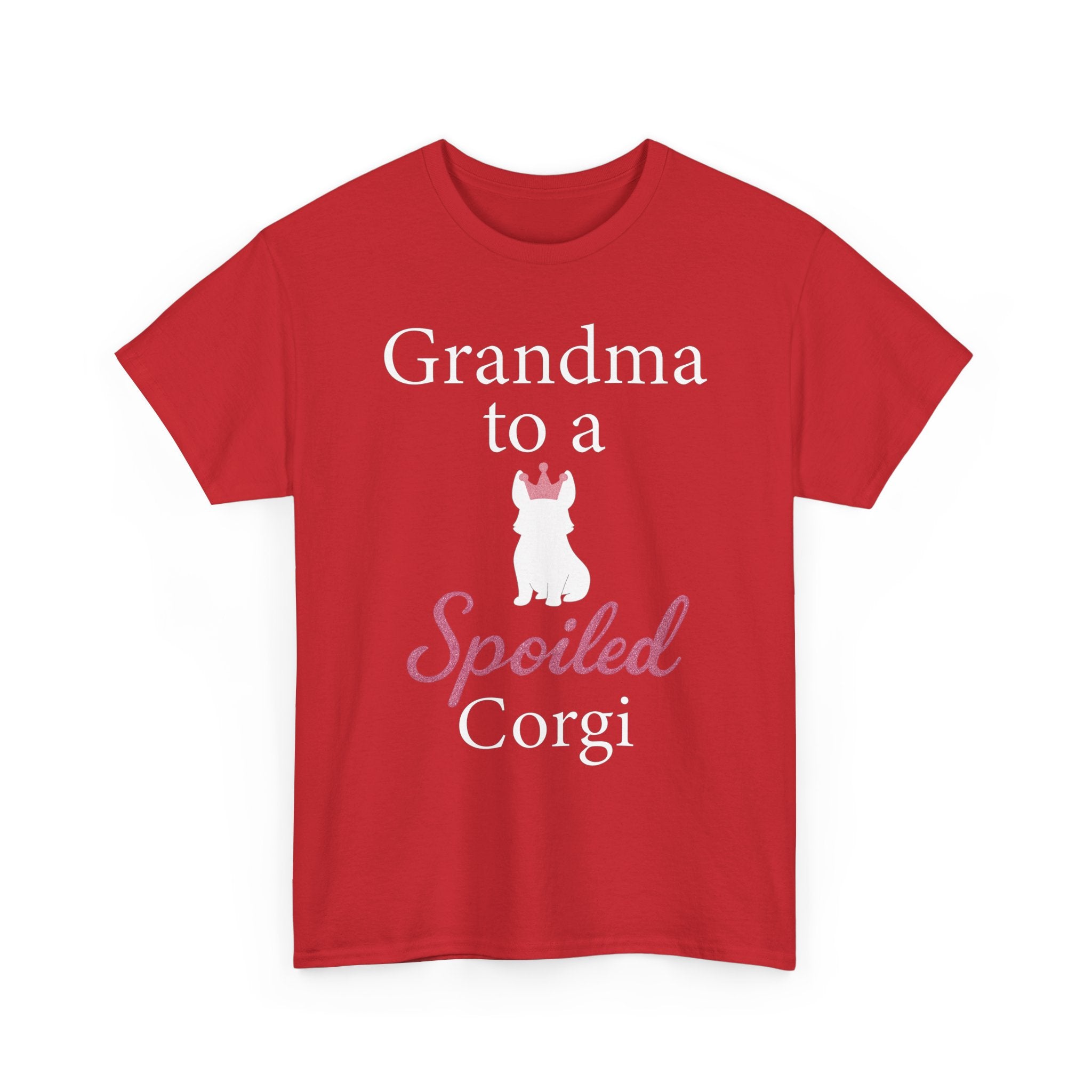 Grandma to a Spoiled Corgi T-Shirt — Funny Shirt for Dog Lovers