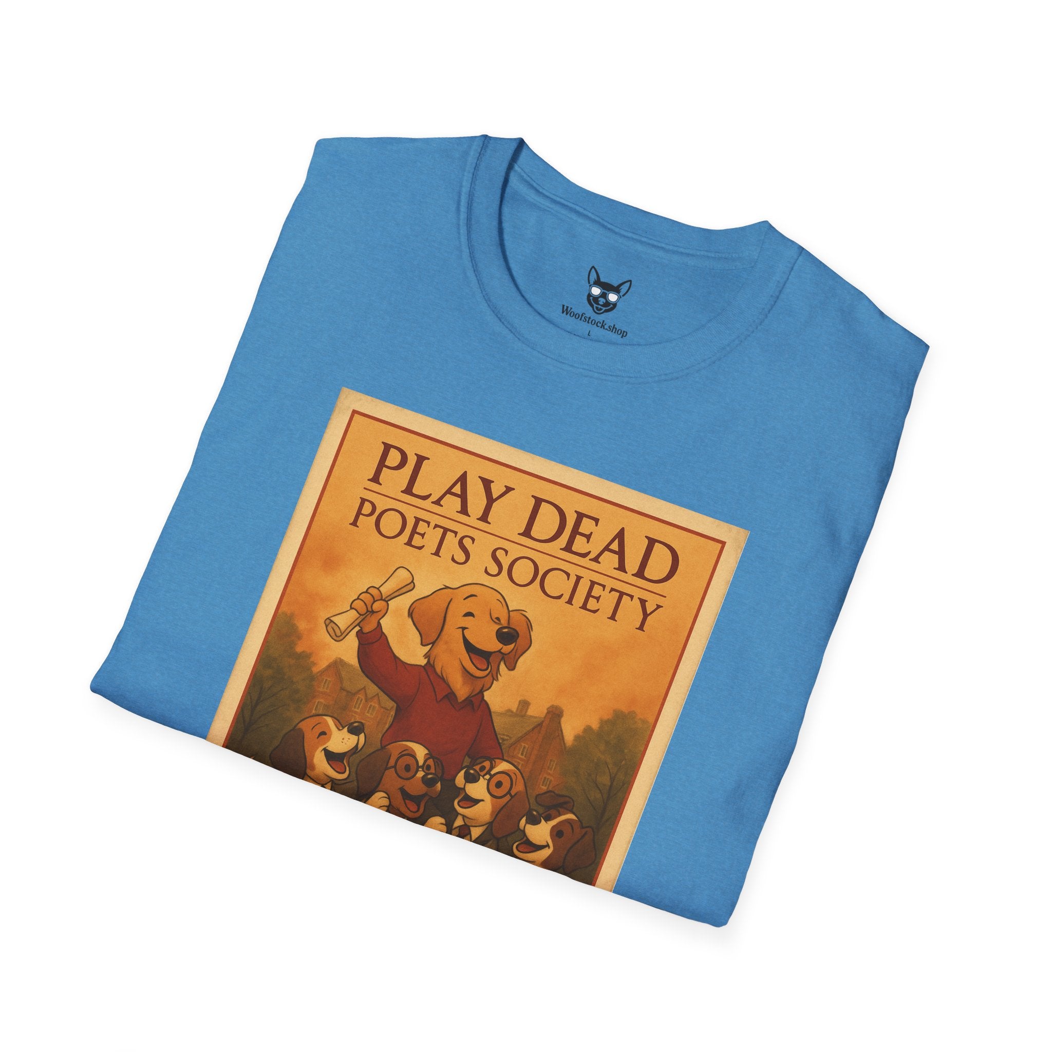 Dead Poets Society Poster Dog Parody Unisex Softstyle T-Shirt -- Funny Movie Tee for Movie and Dog Lovers