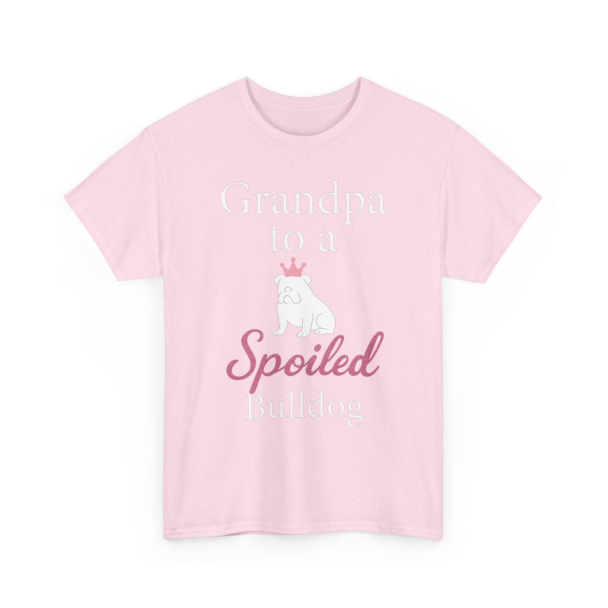 Grandpa to a Spoiled Bulldog T-Shirt — Funny Shirt for Dog Lovers
