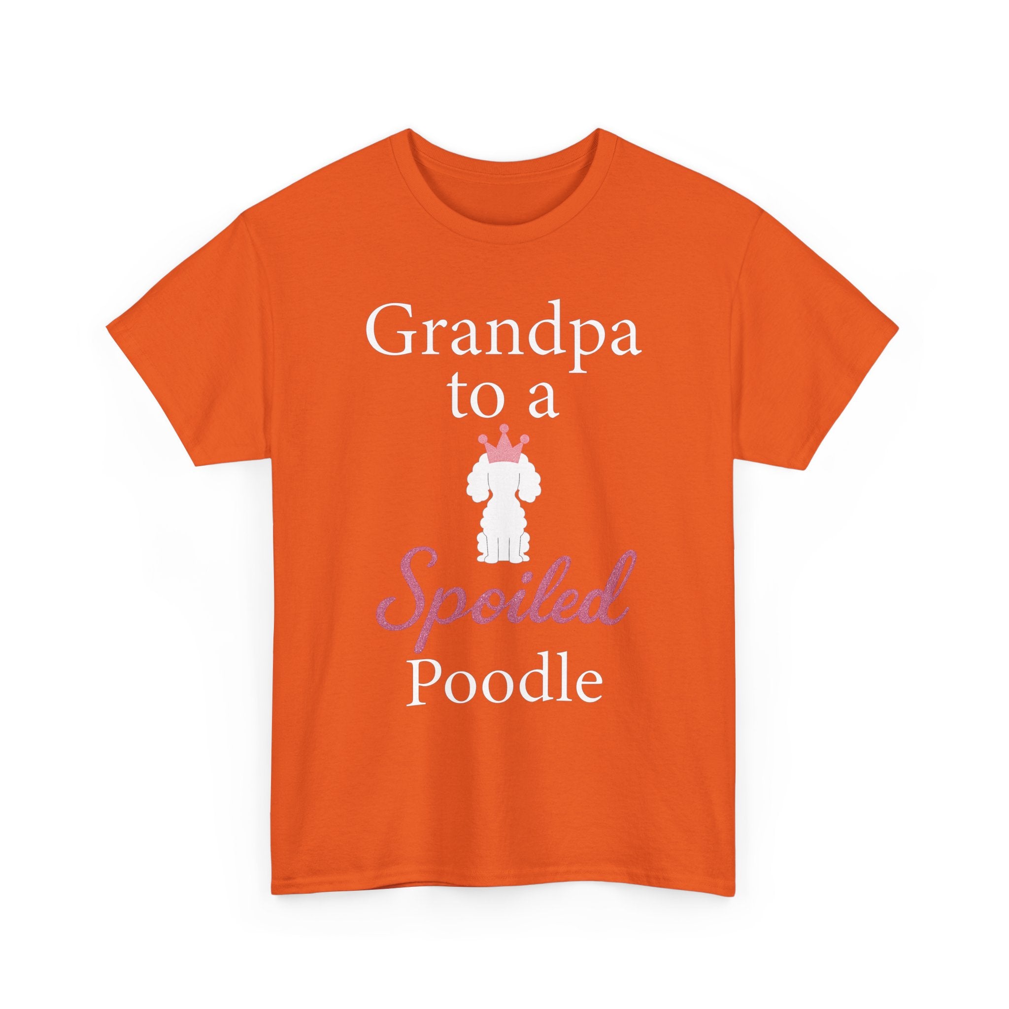 Grandpa to a Spoiled Poodle T-Shirt — Funny Shirt for Dog Lovers