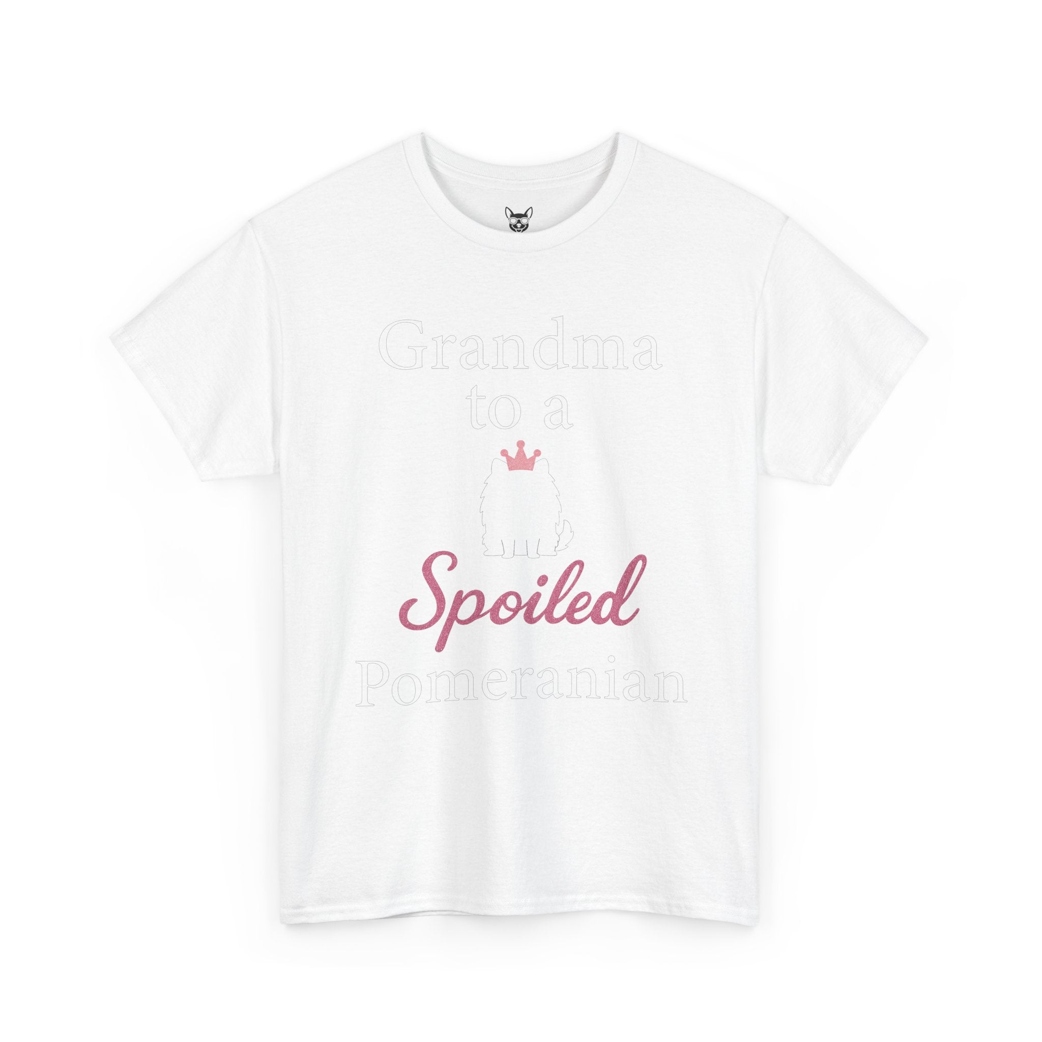 Grandma to a Spoiled Pomeranian T-Shirt — Funny Shirt for Dog Lovers