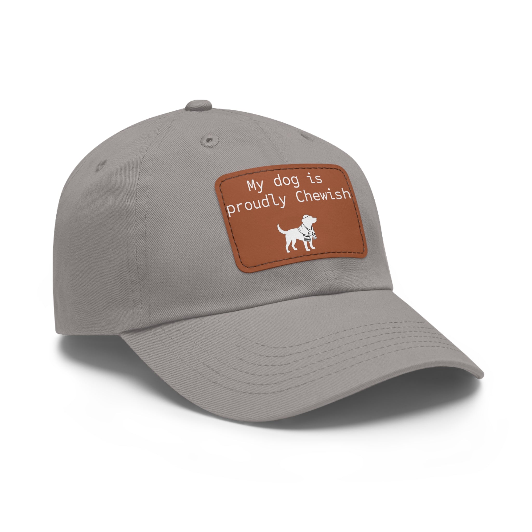 My Dog is Proudly Chewish Hat with patch -- Funny Hat for Dog Lovers