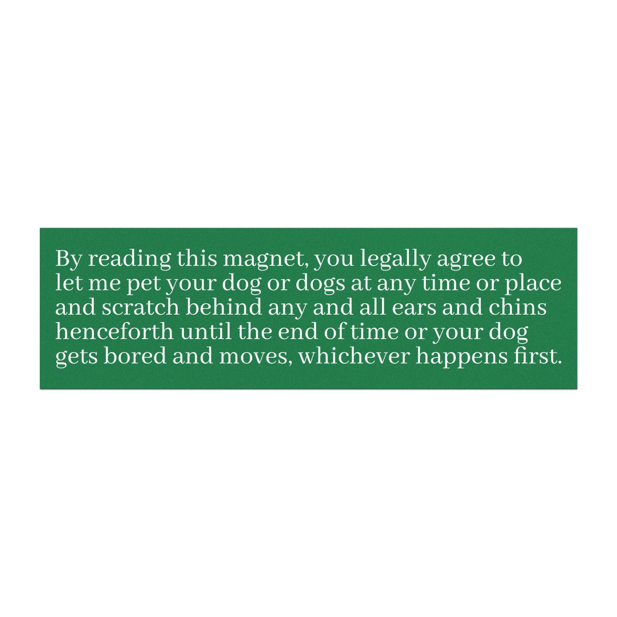 Legal Agreement Dog Magnet -- Funny Car Decal for Dog Lovers