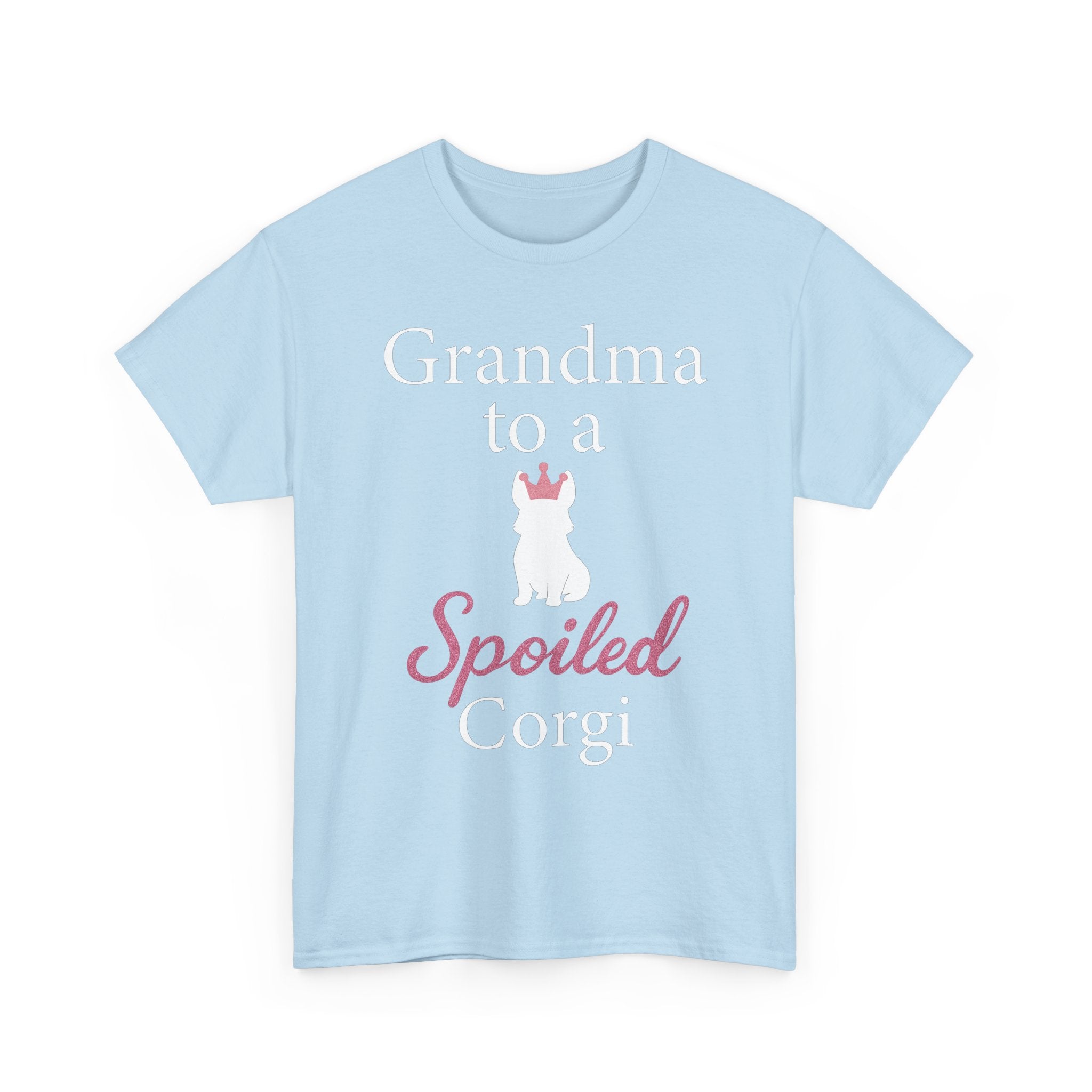 Grandma to a Spoiled Corgi T-Shirt — Funny Shirt for Dog Lovers