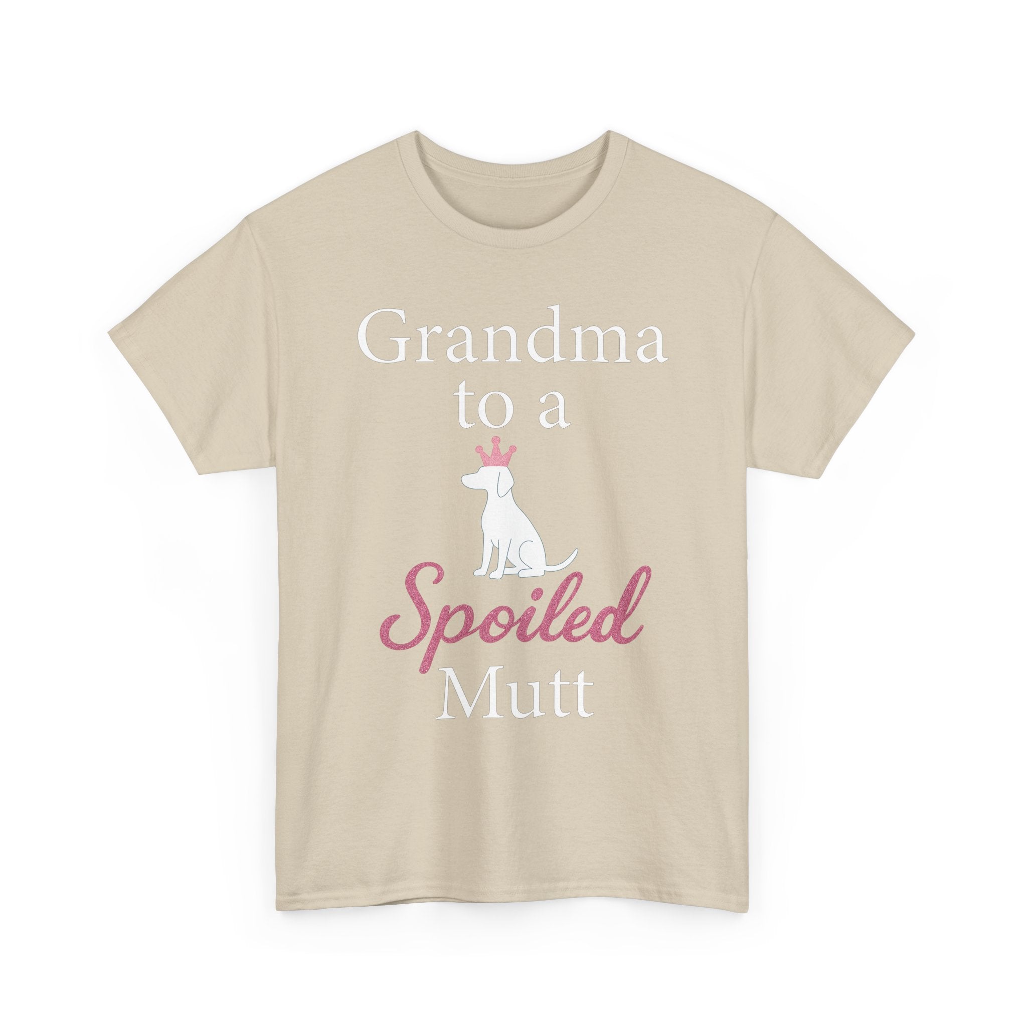 Grandma to a Spoiled Mutt T-Shirt — Funny Shirt for Dog Lovers