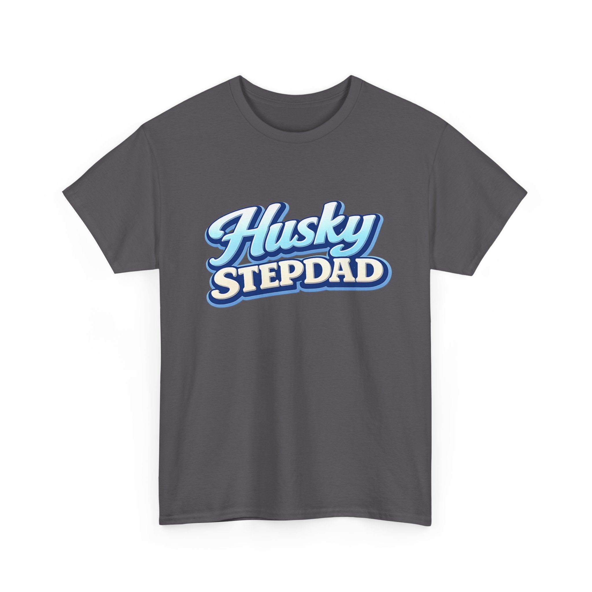 Husky Stepdad T-Shirt — Funny Shirt for Dog Lovers