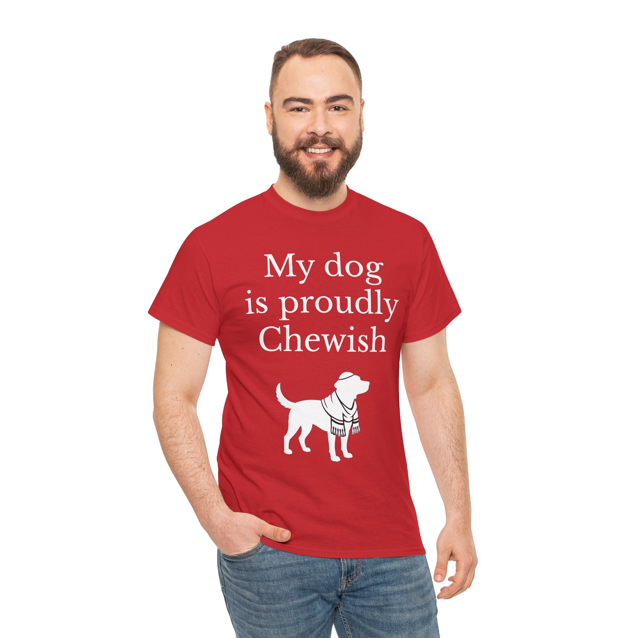 My Dog is Proudly Chewish T-Shirt — Funny Shirt for Dog Lovers