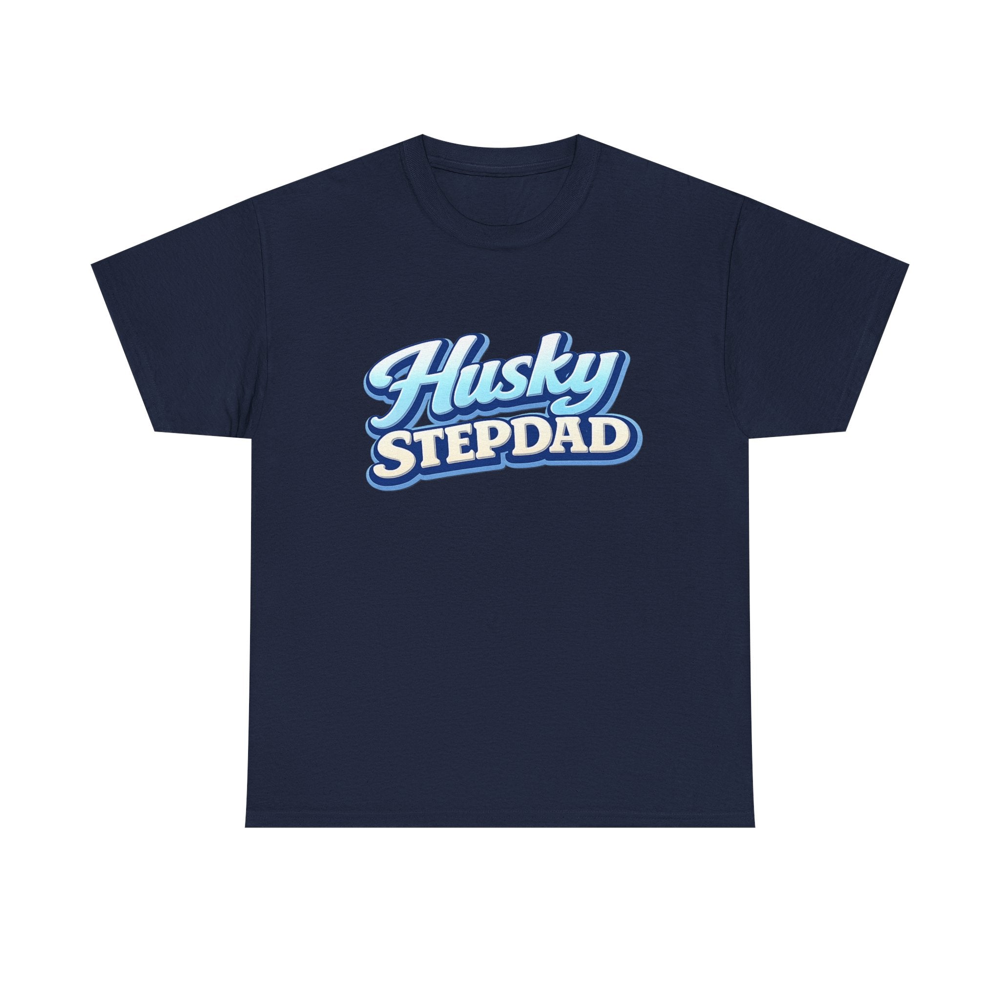 Husky Stepdad T-Shirt — Funny Shirt for Dog Lovers