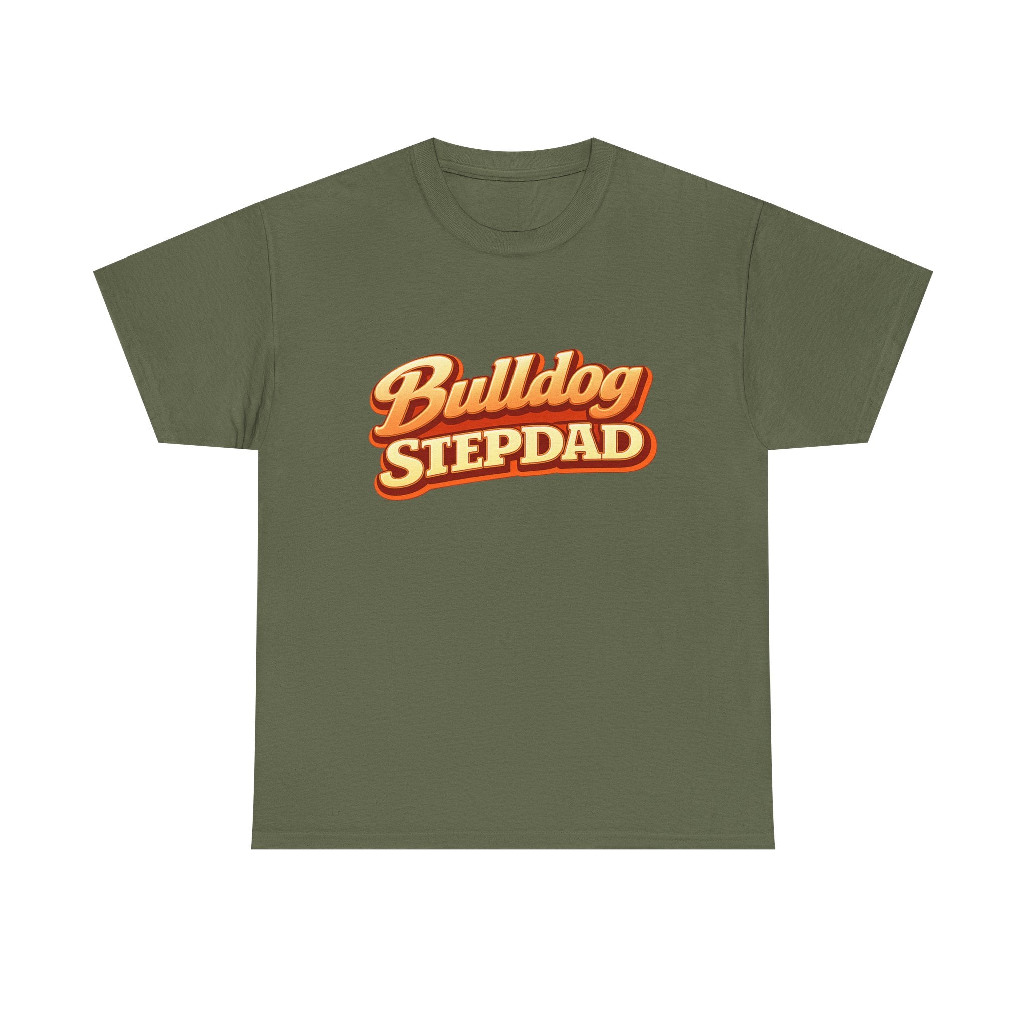 Bulldog Stepdad T-Shirt — Funny Shirt for Dog Lovers