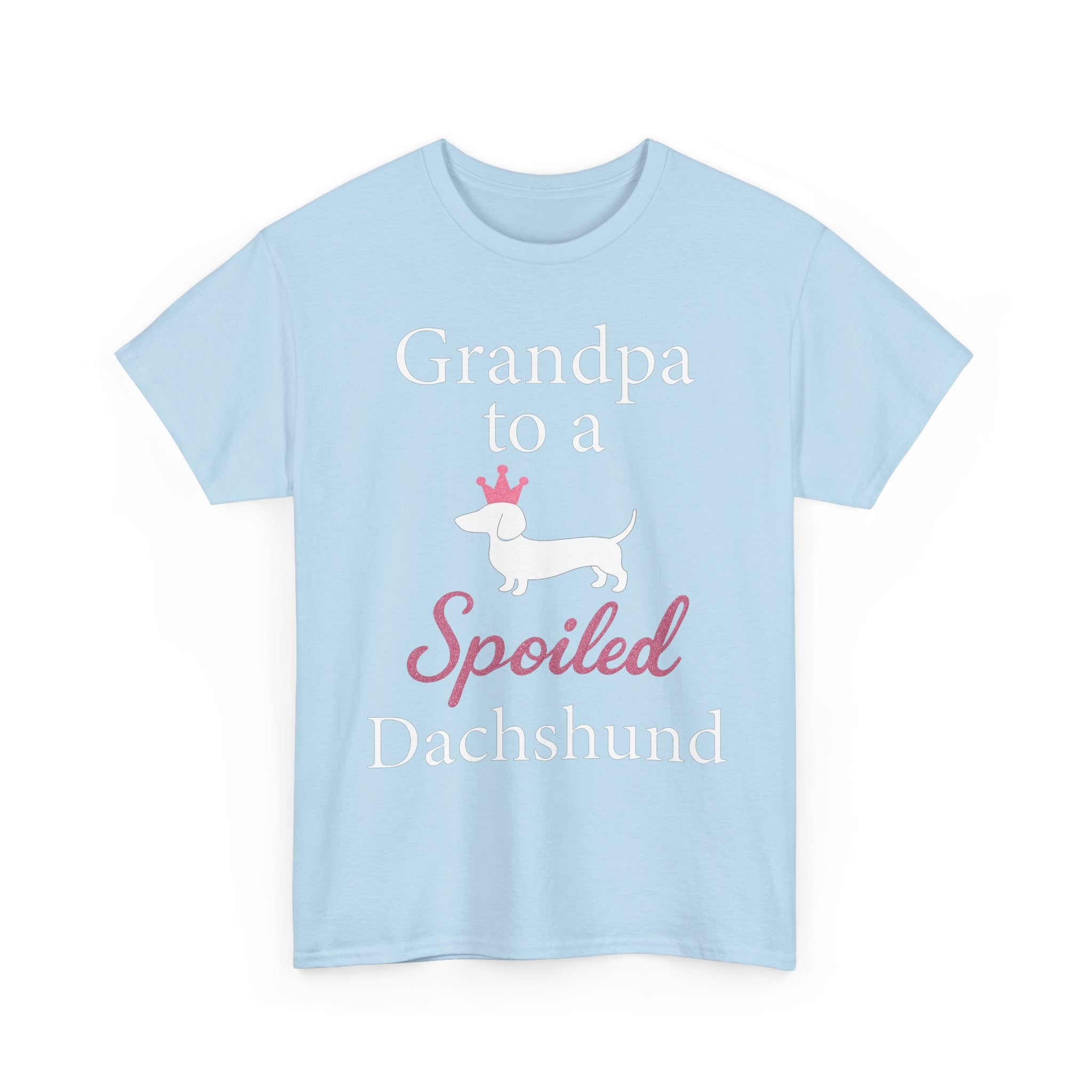 Grandpa to a Spoiled Dachshund T-Shirt — Funny Shirt for Dog Lovers