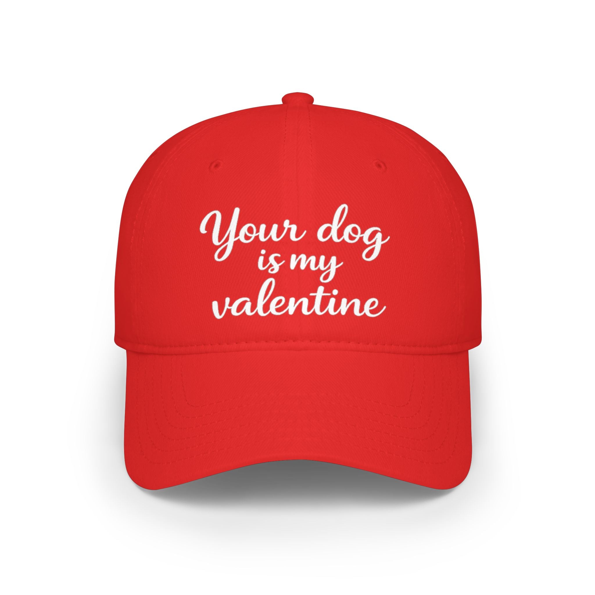 Your Dog Is My Valentine Hat (White Text) — Funny Valentine's Day Gift for Dog Lovers